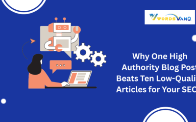 Why One High Authority Blog Post Beats Ten Low Quality Articles for Your SEO ?