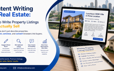 Content Writing for Real Estate: How to Write Property Listings That Actually Sell